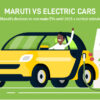 Maruti vs Electric Vehicles